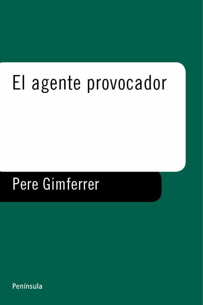 AGENTE PROVOCADOR | 9788483071571 | GIMFERRER