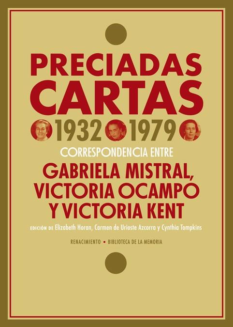 PRECIADAS CARTAS (1932-1979) | 9788417950378 | MISTRAL, GABRIELA/OCAMPO, VICTORIA/KENT, VICTORIA