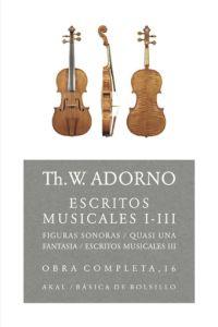 ESCRITOS MUSICALES I-III | 9788446016809 | ADORNO, THEODOR W.