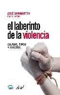 EL LABERINTO DE LA VIOLENCIA | 9788434474758 | SANMARTIN