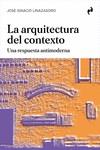 LA ARQUITECTURA DEL CONTEXTO | 9788419050021 | LINAZASORO, JOSE IGNACIO