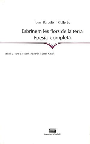 ESBRINEM LES FLORS DE LA TERRA | 9788479354725 | BARCELÓ