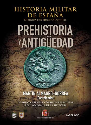 HISTORIA MILITAR DE ESPAÑA I | 9788484833710 | ALMAGRO GORBEA, MARTíN/Y OTROS
