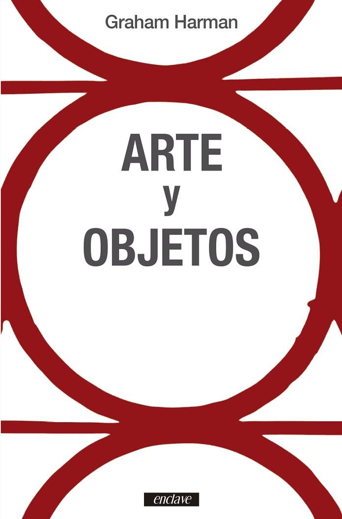 ARTE Y OBJETOS | 9788412218213 | HARMAN, GRAHAM