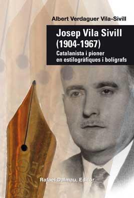 JOSEP VILA SIVILL (1904-1967) | 9788423208135 | VERDAGUER VILA-SIVILL, ALBERT