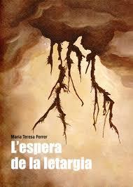 L'ESPERA DE LA LETARGIA | 9788494977329 | FERRER ESCANDELL, MARIA TERESA