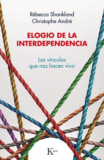 ELOGIO DE LA INTERDEPENDENCIA | 9788499888446 | SHANKLAND, RÉBECCA/ANDRÉ, CHRISTOPHE