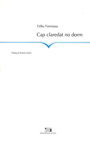 CAP CLAREDAT NO DORM | 9788479358303 | FORMOSA, FELIU