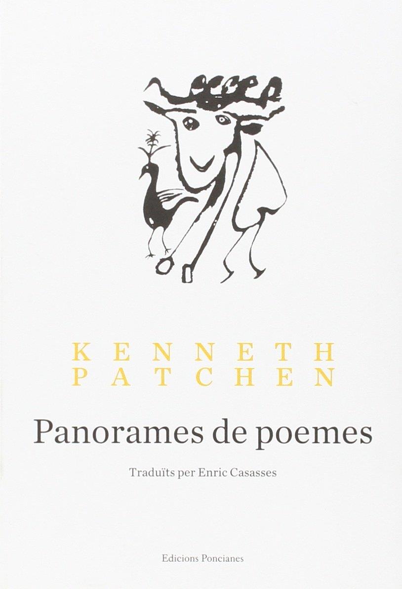 PANORAMES DE POEMES  | 9788472269989 | PATCHEN, KENNETH 