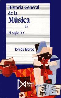 Hº GENERAL DE LA MUSICA IV | 9788470900938 | TOMAS MARCO