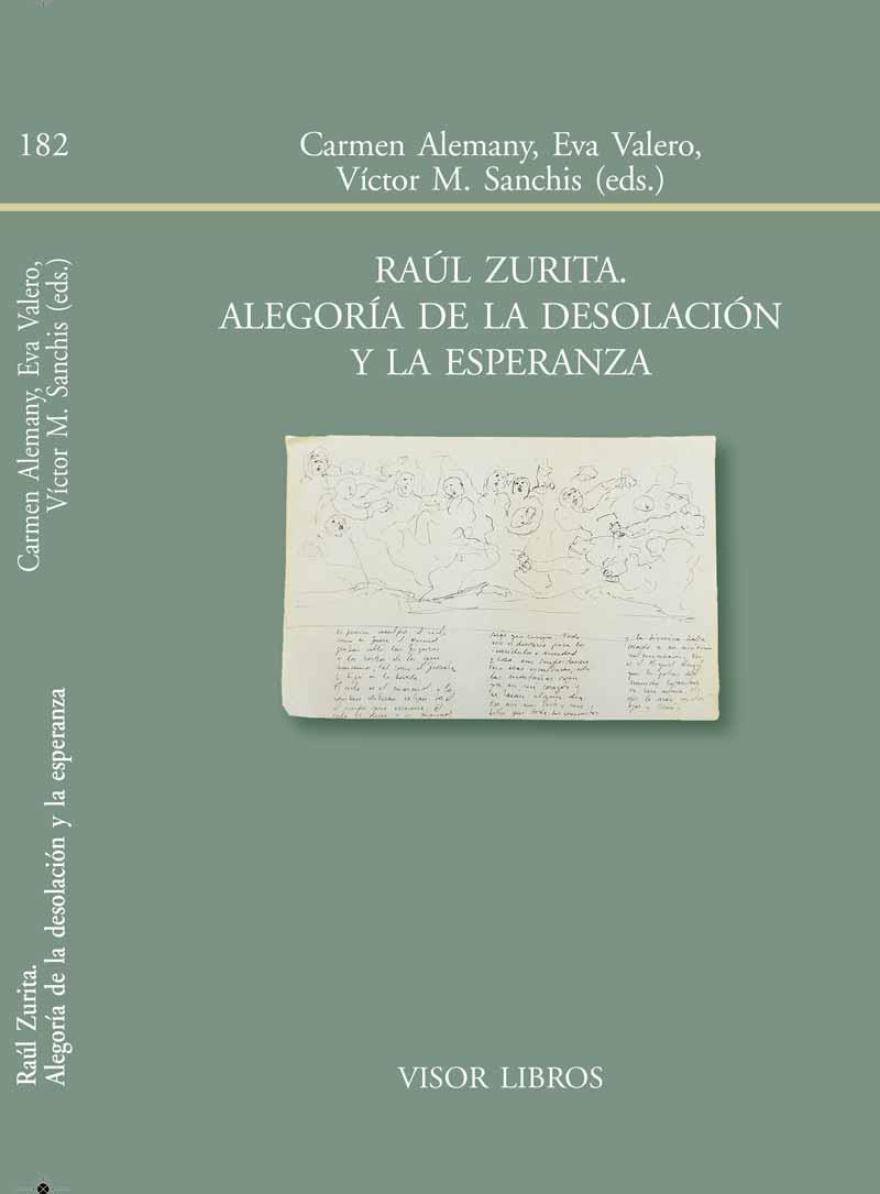 RAUL ZURITA ALEGORIA DE LA DESOLACION Y LA ESPERAN | 9788498951820 | ALEMANY, CARMEN/VALERO, EVA/SANCHIS, VIC