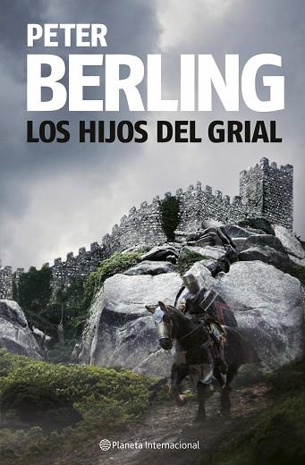 LOS HIJOS DEL GRIAL | 9788408080978 | BERLING