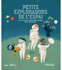 PETITS EXPLORADORS DE L'ESPAI | 9788417757076 | PARKER, STEVE/DE SANTIS, ANDREA