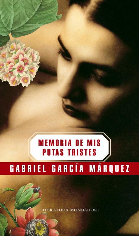 MEMORIA DE MIS PUTAS TRISTES | 9788439720003 | G. GARCIA MARQUEZ