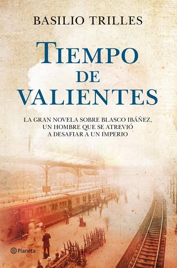 TIEMPO DE VALIENTES | 9788408110743 | TRILLES