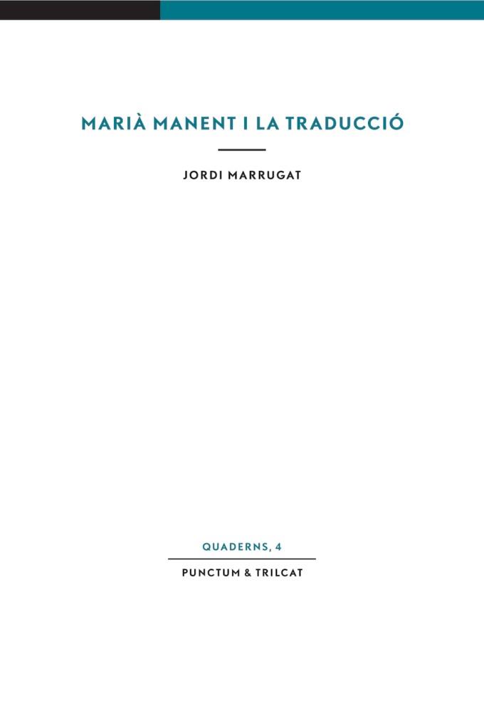 MARIÀ MANENT I LA TRADUCCIÓ | 9788493609443 | MARRUGAT, JORDI