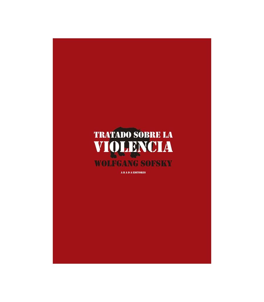 TRATADO SOBRE LA VIOLENCIA | 9788496258716 | SOFSKY, WOLFGANG