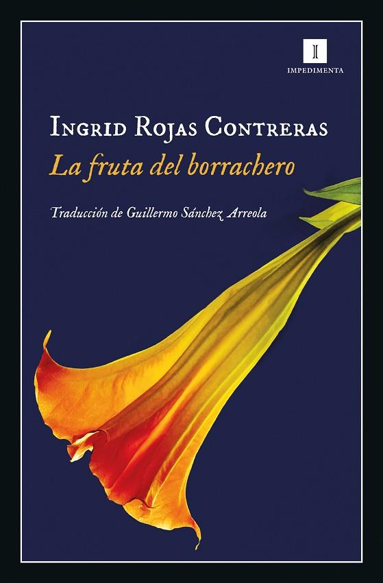 LA FRUTA DEL BORRACHERO | 9788417553012 | ROJAS CONTRERAS, INGRID