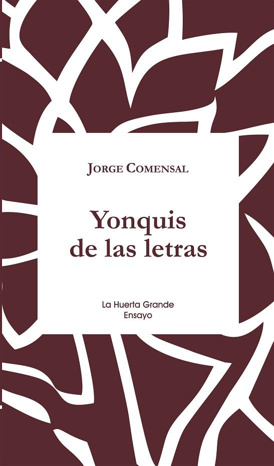 YONQUIS DE LAS LETRAS | 9788417118082 | COMENSAL, JORGE