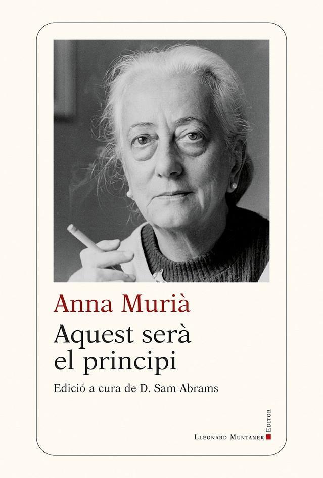 AQUEST SERA EL PRINCIPI (CAT) | 9788419630162 | MURIA ANNA