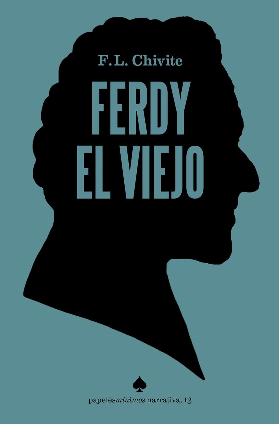 FERDY EL VIEJO | 9788412511543 | CHIVITE, FERNANDO LUIS