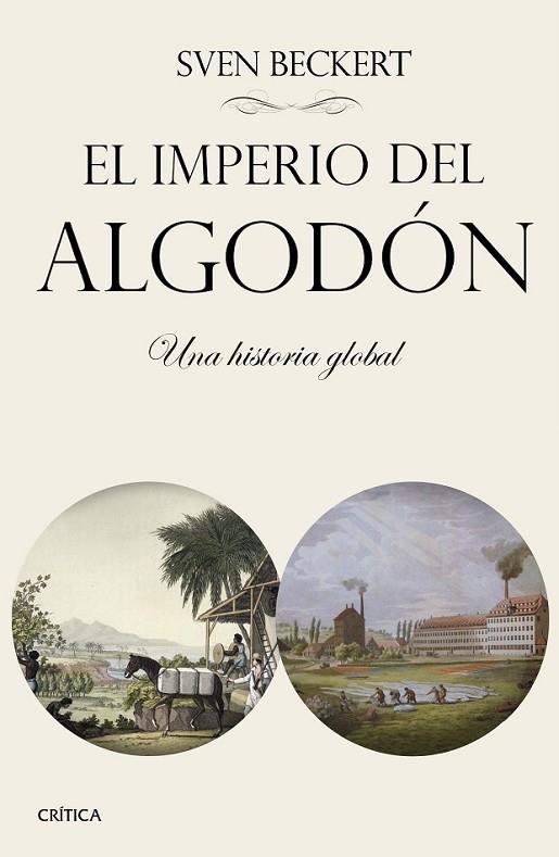 EL IMPERIO DEL ALGODON | 9788498929140 | BECKERT, SVEN