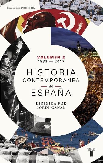 HISTORIA CONTEMPORáNEA DE ESPAñA (VOLUMEN II: 1931-2017) | 9788430619375 | VARIOS AUTORES