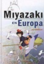 MIYAZAKI EN EUROPA | 9788416961146 | SERRACANT, PAU
