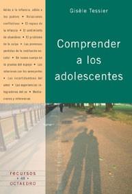 COMPRENDER A LOS ADOLESCENTES | 9788480634434 | TESSIER,G.