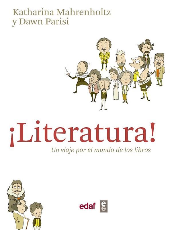 LITERATURA, UN VIAJE POR EL MUNDO DE LOS LIBROS | 9788441436404 | MAHRENHOLTZ, KATHARINA/PARISI, DAWN