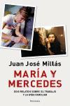 MARÍA Y MERCEDES | 9788483076903 | JUAN JOSÉ MILLAS