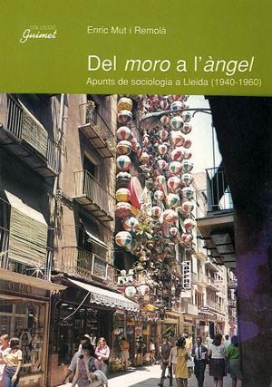 DEL MORO A L'ANGEL | 9788479355432 | REMOLA