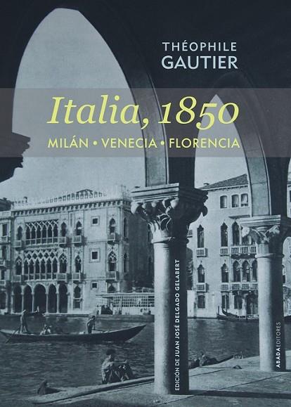 ITALIA, 1850 | 9788416160051 | GAUTIER,THEOPHILE