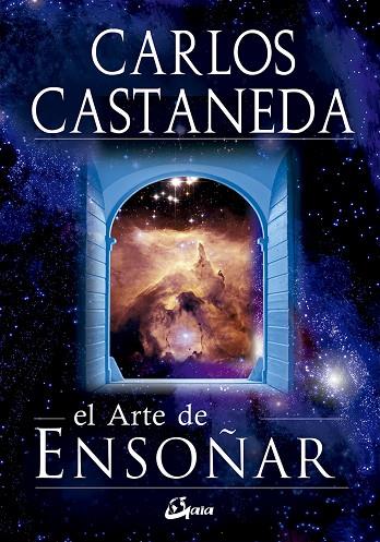 EL ARTE DE ENSOÑAR | 9788484452034 | CASTANEDA