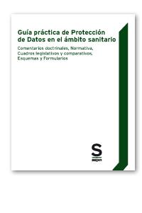 GUÍA PRÁCTICA DE PROTECCIÓN DE DATOS EN EL ÁMBITO SANITARIO | 9788417788629 | EDITORIAL SEPIN