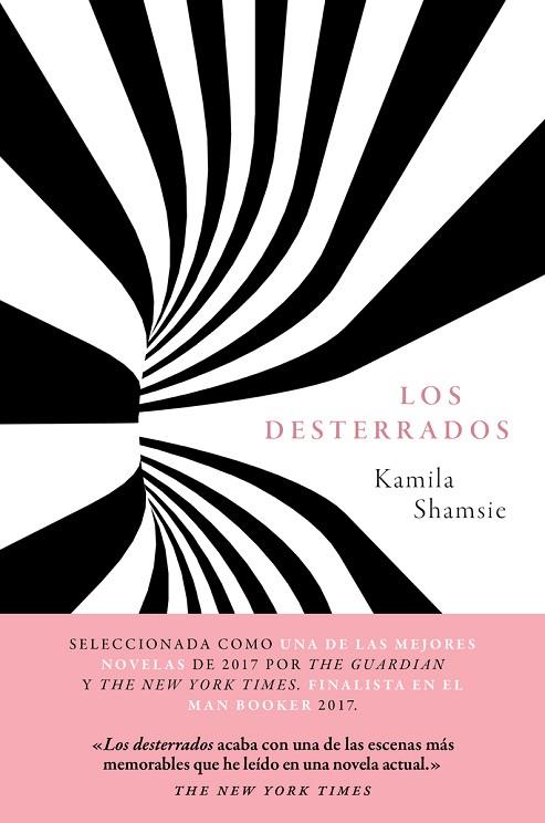 DESTERRADOS, LOS | 9788417081461 | KAMILA SHAMSIE