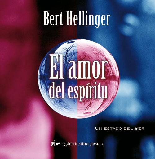 EL AMOR DEL ESPIRITU | 9788493617585 | HELLINGER
