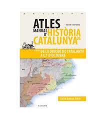 ATLES MANUAL D'HISTÒRIA DE CATALUNYA *** | 9788423208630 | HURTADO, VICTOR