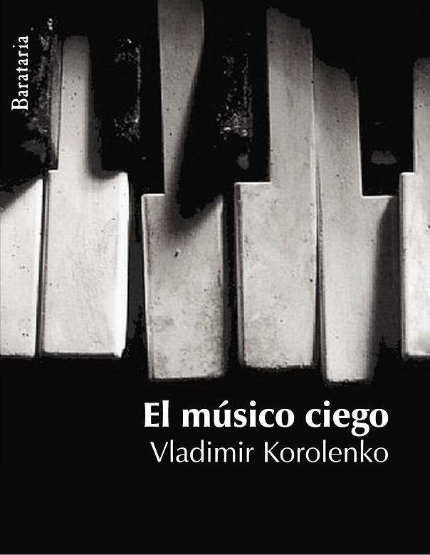 EL MUSICO CIEGO | 9788495764768 | KOROLENKO