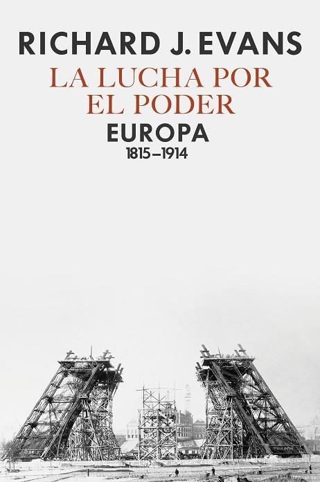 LA LUCHA POR EL PODER | 9788417067236 | EVANS, RICHARD J.