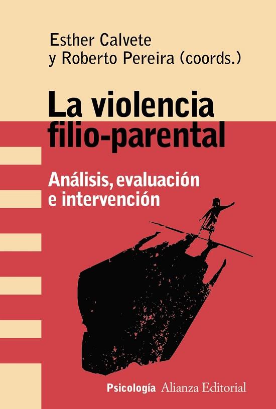 LA VIOLENCIA FILIO-PARENTAL | 9788491816300 | CALVETE, ESTHER/PEREIRA, ROBERTO