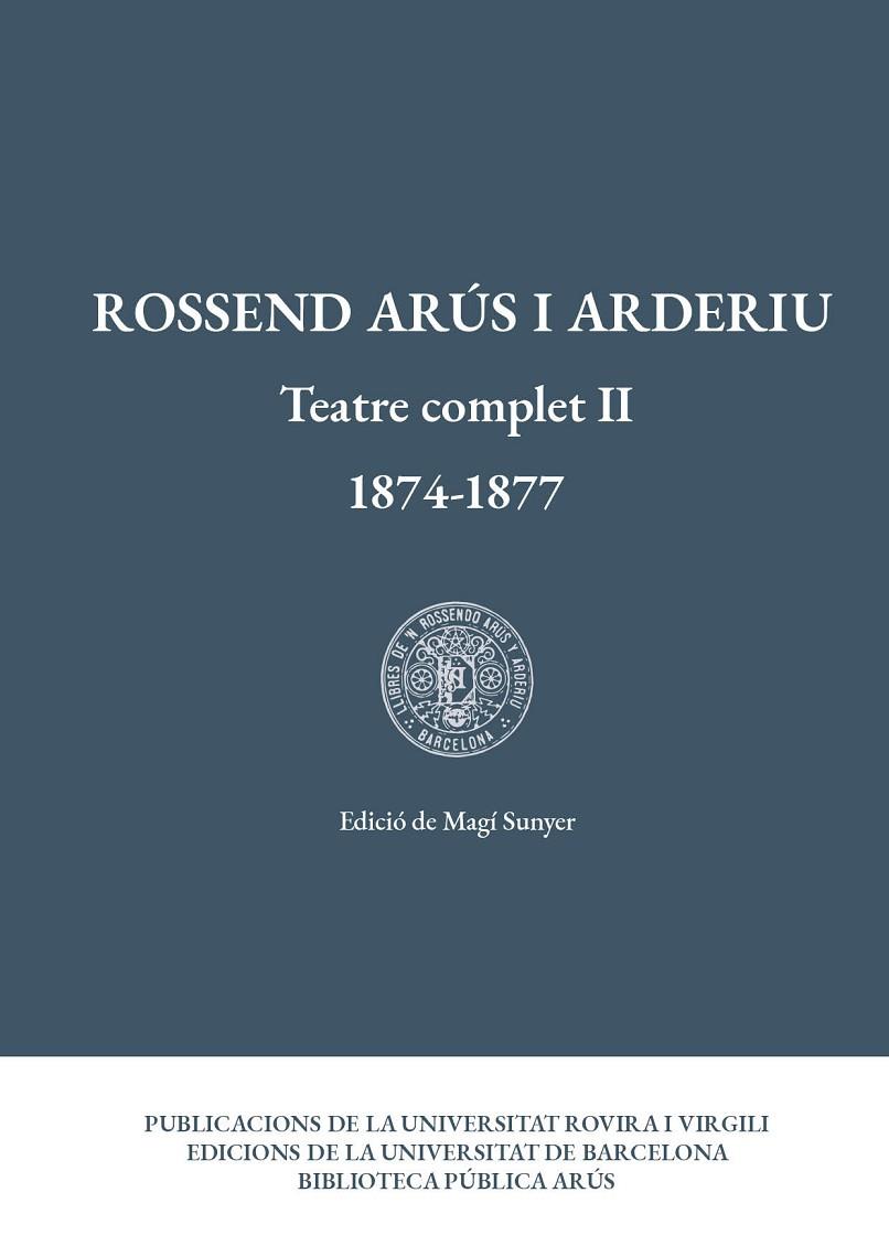 TEATRE COMPLET II (1874-1877) | 9788484248552 | ARÚS I ARDERIU, ROSSEND