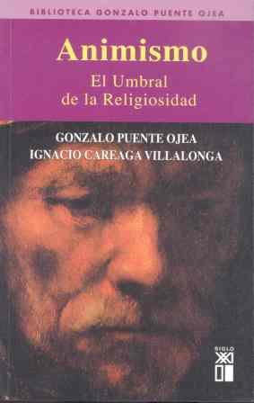 ANIMISMO.EL UMBRAL DE RELIGIOSID | 9788432311895 | OJEA/VILLALONGA
