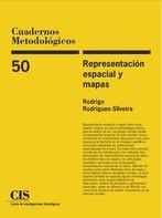 CUADERNOS METODOLÓGICOS: REPRESENTACIÓN ESPACIAL Y MAPAS | 9788474766189 | RODRGUES-SILVEIRA