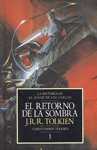 EL RETORNO DE LA SOMBRA. HISTORIA DE EL SEÑOR DE L | 9788445071557 | TOLKIEN, J.R.R. ; TOLKIEN, CHRISTOPHER