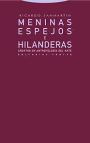 MENINAS,ESPEJOS E HILANDERAS | 9788481647396 | RICARDO SANMARTÍN