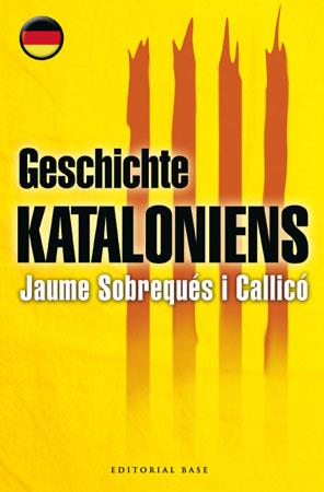 GESCHICHTE KATALONIENS | 9788485031887 | SOBREQUES CALLICO, JAUME
