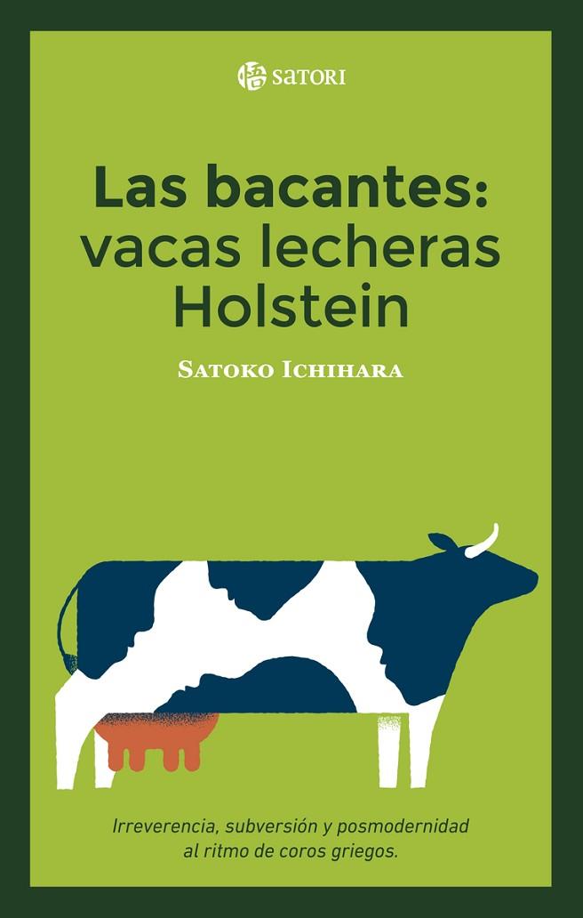 LAS BACANTES: VACAS LECHERAS HOLSTEIN | 9788417419868 | ICHIHARA, SATOKO