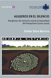 AGUJEROS EN EL SILENCIO | 9788412018721 | SILVA BARRERA, EMILIO