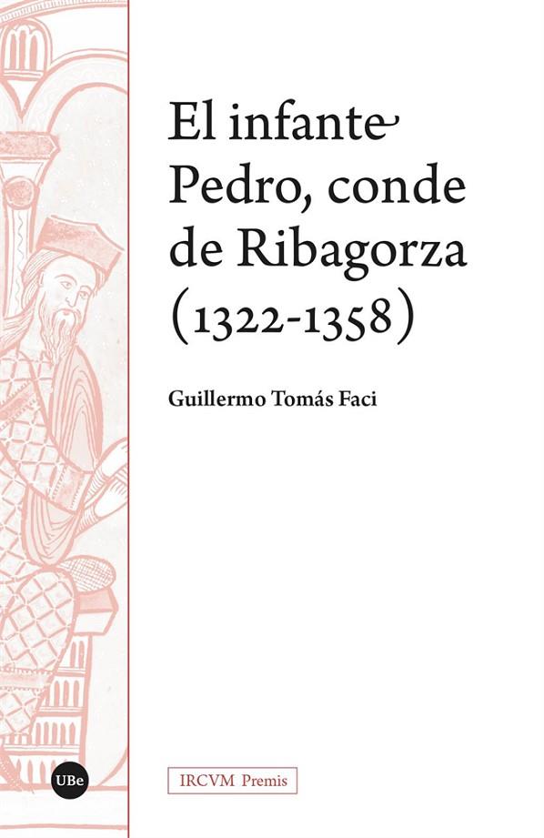 EL INFANTE PEDRO, CONDE DE RIBAGORZA (1322-1358) | 9788491689447 | TOMÁS FACI, GUILLERMO